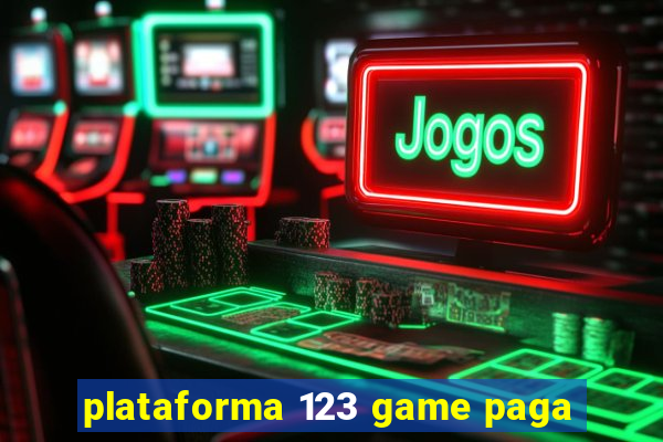 plataforma 123 game paga